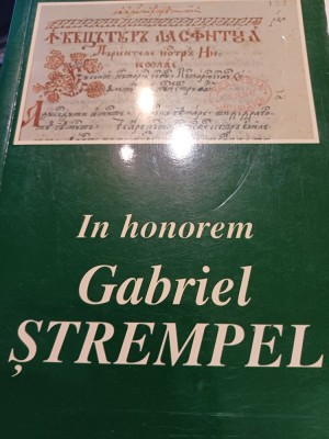 In honorem Gabriel Ștrempel. Gabriel Ștrempel la 80 de ani... o viață &amp;icirc;nchinată cărții foto