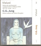 Viziuni-Note ale seminarului sustinut intre 1930 si 1934 de C.G.Jung 2 vol.