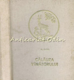 Cumpara ieftin Calauza Vinatorului - Alexandru Duda