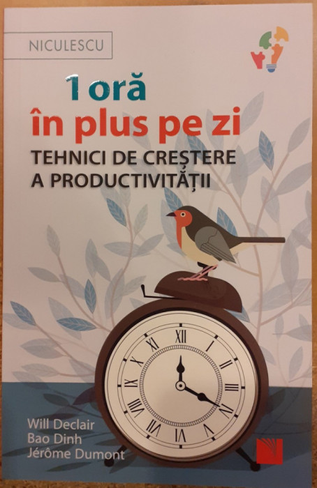 1 ora in plus pe zi Tehnici de crestere a productivitatii