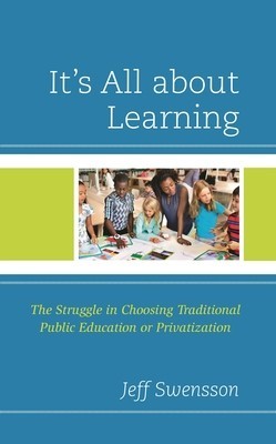 It&amp;#039;s All about Learning: The Struggle in Choosing Traditional Public Education or Privatization foto