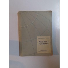 PIETRELE FLAMANDE de RABINDRANATH TAGORE , 1958