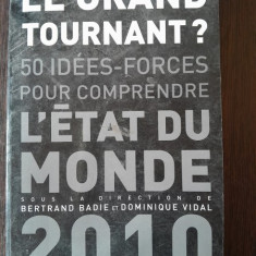 LE GRAND TOURNANT? - BERTRAND BADIE (CARTE IN LIMBA FRANCEZA)