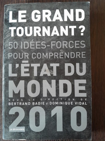 LE GRAND TOURNANT? - BERTRAND BADIE (CARTE IN LIMBA FRANCEZA)