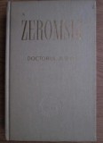 Doctorul Judym Stefan Zeromski roman clasic editura literatura arta 1958 cartonata coperta stare buna