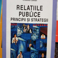 Cristina Coman - Relatiile publice. Principii si strategii (editia 2006)