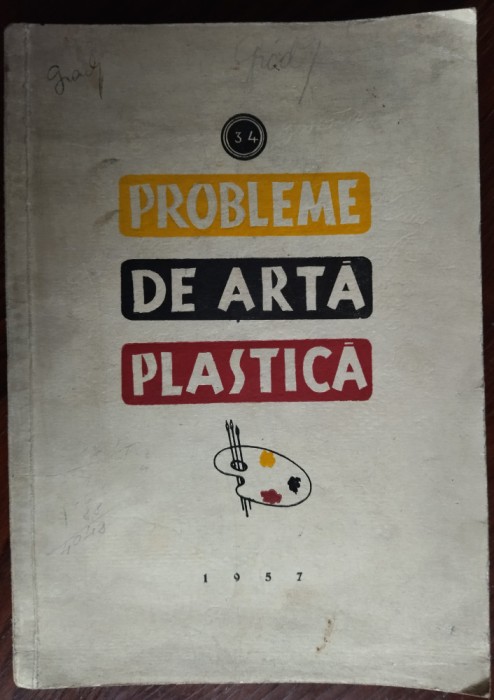 PROBLEME DE ARTA PLASTICA NR. 3-4, MAI-AUGUST 1957
