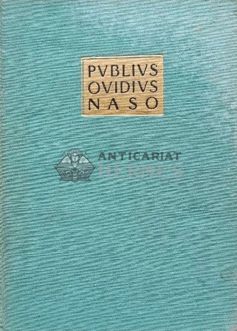 Biblioteca antica studii II. XLII i.e.n-MCMLVII e.n - 1957 - Publius Ovidius Naso (AJ58)
