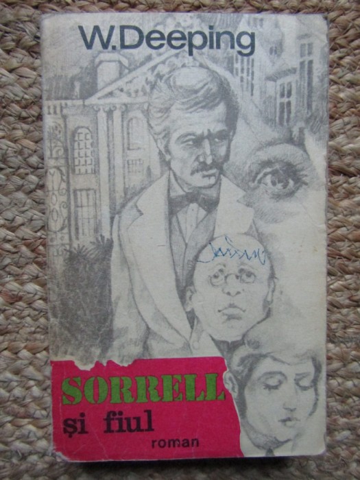 Warwick Deeping - Sorrell si fiul
