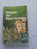 Mihail modeanu-enigma din ripa corbilor