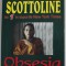 OBSESIA de LISA SCOTTOLINE , 2005