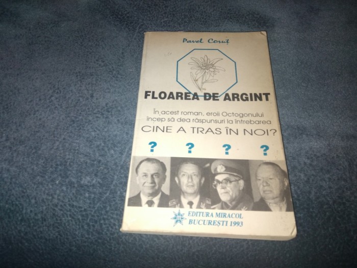 PAVEL CORUT - FLOAREA DE ARGINT