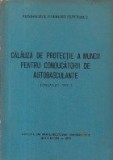 Calauza de protectie a muncii pentru conducatorii de autobasculante