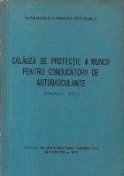 Calauza de protectie a muncii pentru conducatorii de autobasculante foto
