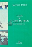 Luna si floare de prun - 1997 - Matsuo Basho (@D65)