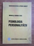 Mihaela Corina Țuțu - Psihologia personalitatii