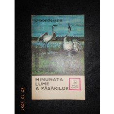 I. BORDEIANU - MINUNATA LUME A PASARILOR