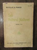 Sub &quot;Vulturul Moldovei&quot;. Amintirile unui magistrat - Nicolae N. Pancu