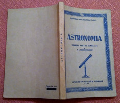 Astronomia. Manual Pentru Clasa X-a, 1952 - V.A. Vorontov-Veliaminov foto