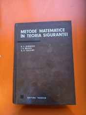 Metode matematice &icirc;n teoria siguranței - B. V. Gnedenko, I. K. Beleaev, A. D. Soloviev