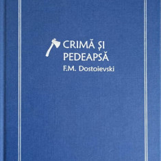 CRIMA SI PEDEAPSA-F.M. DOSTOIEVSKI