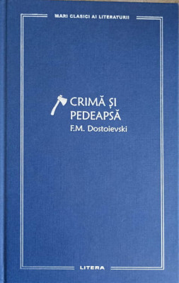 CRIMA SI PEDEAPSA-F.M. DOSTOIEVSKI foto