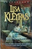 Lisa Kleypas - Esti visul meu