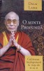 O MINTE PROFUNDA. CULTIVAREA INTELEPCIUNII IN VIATA DE ZI CU ZI-DALAI LAMA-203611