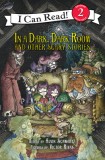 In a Dark, Dark Room and Other Scary Stories (Reillustrated)