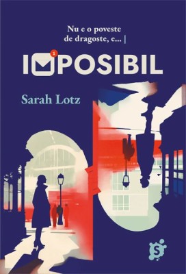 Imposibil - Sarah Lotz foto