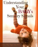 Understanding Your Baby&#039;s Sensory Signals