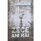 ZECE ANI RAI-MUGUR CIUVICA-252289
