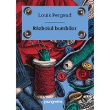 Carte Editura Arthur, Razboiul bumbilor, Louis Pergaud