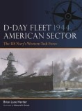 D-Day Fleet 1944, American Sector: The Us Navy's Western Task Force
