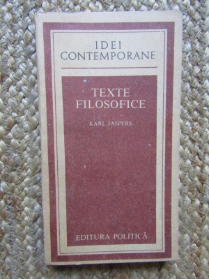 Karl Jaspers - Idei contemporane. Texte filosofice foto