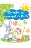 Coloram cu Iepurasul de Pasti. Carte de colorat - Elicart