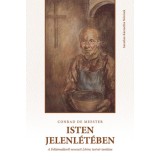 Isten jelenl&eacute;t&eacute;ben - Conrad De Meester Ocd