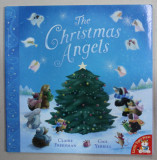 THE CHRISTMAS ANGELS by CLAIRE FREEDMAN , illustrated by GAIL YERRILL , 2008