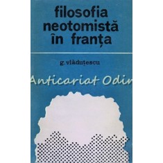 Filosofia Neotomista In Franta - G. Vladutescu