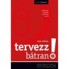 Tervezz b&aacute;tran! - 3. kiad&aacute;s - Robin Williams