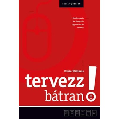 Tervezz b&amp;aacute;tran! - 3. kiad&amp;aacute;s - Robin Williams foto