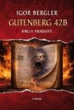 Gutenberg 42B : Biblia pierdută