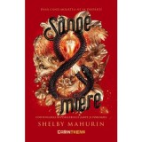 Sange &amp;amp; miere - Shelby Mahurin