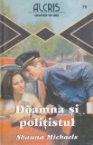 Shauna Michaels - Doamna si politistul