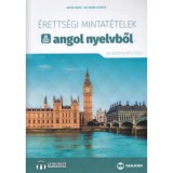 &Eacute;retts&eacute;gi mintat&eacute;telek angol nyelvből (80 k&ouml;z&eacute;pszintű t&eacute;tel) - Az &uacute;j &eacute;retts&eacute;gi k&ouml;vetelm&eacute;nyrendszer alapj&aacute;n - Dr. Bat&aacute;r Levente