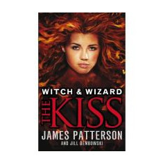 Witch & Wizard: The Kiss