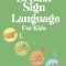 British Sign Language for Kids
