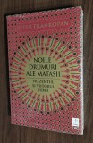 Peter Frankopan - Noile drumuri ale matasii. Prezentul si viitorul lumii