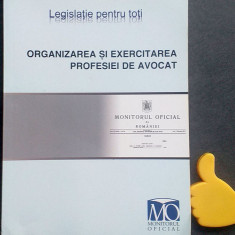 Organizarea si exercitarea profesiei de avocat