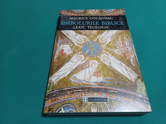SIMBOLURILE BIBLICE LEXIC TEOLOGIC / MAURICE COCAGNAC/ 1997 / K